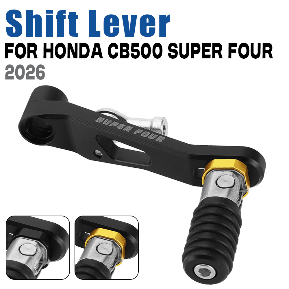 Motorcycle Gear Selector - CB 500 スーパーフォー 2026 ギアセレクターオートバイギアシフトレバーアルミクイックシフターホンダ CB500SF
